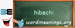 WordMeaning blackboard for hibachi